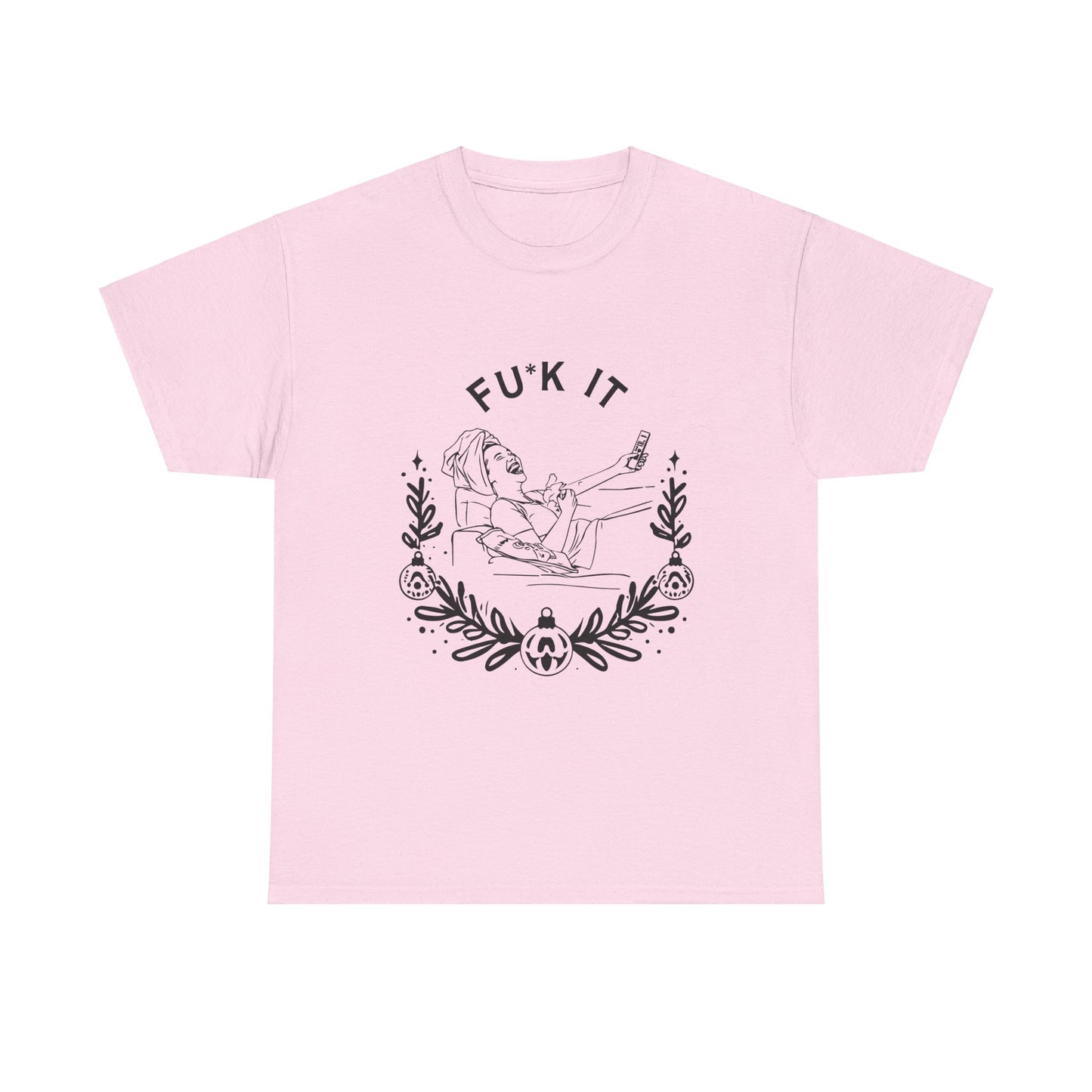 Fu*k It Christmas T-Shirt | Funny Holiday Humor | Perfect Gift for Moms Surviving Holiday Chaos